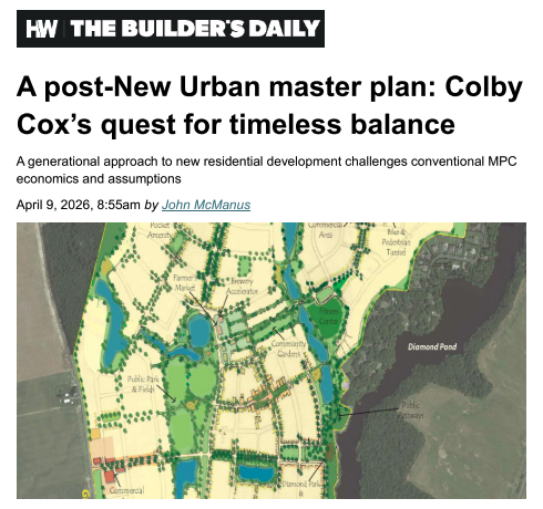 Housing Wire: A post-New Urban master plan: Colby Cox’s quest for timeless balance